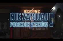Nie zabijaj polskich znaków! : Ojczysty – dodaj do ulubionych