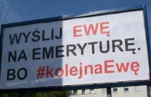 "Wyślij Ewę na emeryturę" #kolejnaEwę