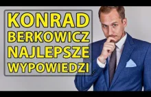 Konrad Berkowicz z partii Wolność - Najlepsze wypowiedzi