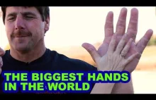 Człowiek z największymi dłońmi na świecie