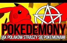 POKEDEMONY - jak Polaków straszy się Pokemonami - tvgry.pl