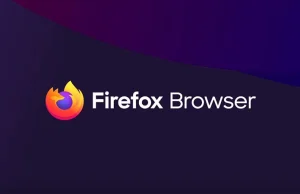 Firefox to przeglądarka, która chce stać na straży prywatności.