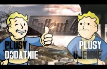 Fallout 4 - plusy dodatnie, plusy ujemne