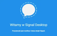 Signal – bezpieczny komunikator w końcu na desktopie