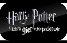 Przegląd gier o Harrym Potterze - odcinek 1