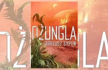 Kolonizacja Marsa - "Dżungla" Dariusz Sypeń