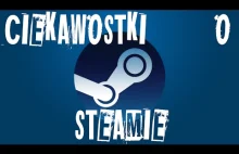 Ciekawostki o platformie Steam