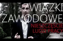 ZWIĄZKI ZAWODOWE - NIESZCZĘŚCIE LUDZI PRACY