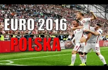 Polska - EURO 2016 - Przeżyjmy to jeszcze raz