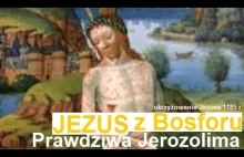 Jezus i prawdziwa Jerozolima z nad Bosforu 1185 faktyczne ukrzyżowanie Chrystusa