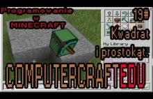 19# Programowanie w Minecraft - COMPUTERCRAFTEDU - Kwadrat i prostokąt