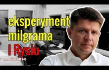 #45 - Eksperyment Milgrama i Rysiu