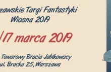 Targi Fantastyki Wiosna 2019. Żelazny Tron czeka na Was w Warszawie!