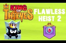 King of Thieves - Flawless Heist 2 [Challenge]