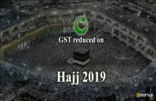 Hajj Pilgrims to get Huge Relief from GST This Year