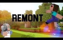 Remont (Minecraft Animation