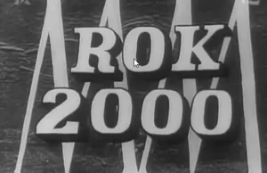 Polska w roku 2000 film wizjonerski z 1971r.