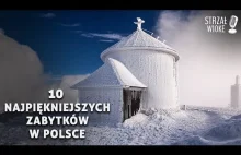 10 Najpiękniejszych zabytków w Polsce