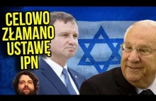 Prezydent Izraela w Polsce Świadomie Złamał Ustawę o IPN. Duda go Kryje?