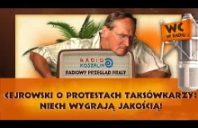 Cejrowski o protestach taksówkarzy: Niech wygrają jakością! | Odcinek 900 -