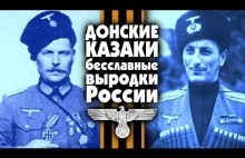 Kozacy dońscy - od Hitlera do Putina (ukraiński film o rosyjskich Kozakach)