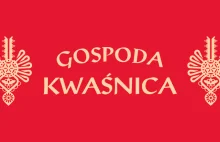 Recenzja restauracji Gospoda Kwaśnica po Kuchennych Rewolucjach