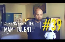 #jeszcze5minutek: Mam talent!