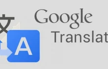 Tłumacz Google znowu się nie popisał. Jedno z polskich miast to więzienie