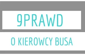 9 prawd o kierowcy busa