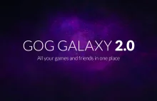 Pamiętacie zaproszenia do beta testów GOG GALAXY 2.0?