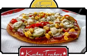 Kuchnia Truckera prezentuje: pizza pyszna jak w domu.