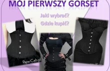 Mój pierwszy gorset - Jaki wybrać i na co...