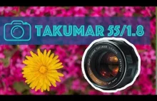Asashi Takumar 55 mm F: 1, 8 - test