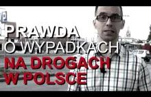 Prawda o wypadkach drogowych w Polsce