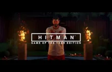 Hitman Game of the Year Edition Trailer (PS4 XBOX PC