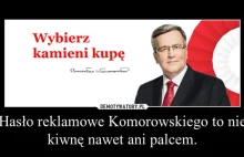 Hasło reklamowe Komorowskiego