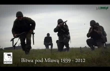Bitwa pod Mławą 1939 - Inscenizacja 2012 - Film z okopu - reenactment WWII