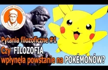 Czy filozofia wpłynęła na powstanie Pokémonów?