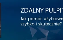 Zdalny pulpit – oszczędność czasu i pieniędzy.