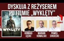 Dyskusja z reżyserem po filmie "Wyklęty"