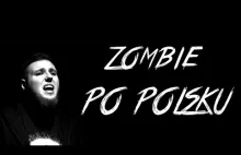 The Cranberries - Zombie po polsku!