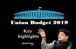 What are the Key Highlights of Union Budget 2019?