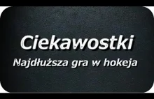 Najdłuższa gra w hokeja: Canada - Ciekawostka #2