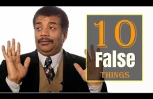 Neil deGrasse Tyson: 10 rzeczy, które usłyszałeś i powtarzałeś dalej [EN]