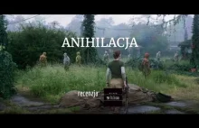 Anihilacja - Gen samozniszczenia - recenzja