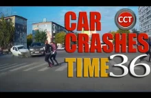 Car Crashes Time 36 - kompilacja wypadków