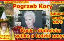 Pogrzeb Kory - Rock - diabelska walka o ludzki umysł ‼ - Satanic Music NWO‼