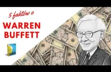 5 rzeczy, których nie wiesz o Warrenie Buffetcie (wykład)