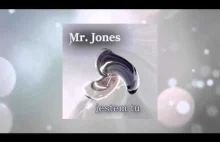 Mr. Jones - Jestem Tu