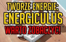 TWORZĘ SZTUCZNĄ ENERGIĘ: Energiculus! (Parodia)